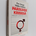 Eva Jaeggi : Parisuhde kriisissä : rakkauden ja kriisin j... - pikkukuva 1