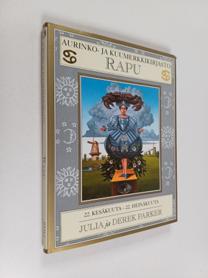 Julia Parker : Rapu : 22 kesäkuuta - 22 heinäkuuta