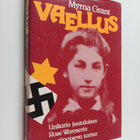 Myrna Grant : Vaellus : Unkarin juutalaisen Rose Warmerin... - pikkukuva 1