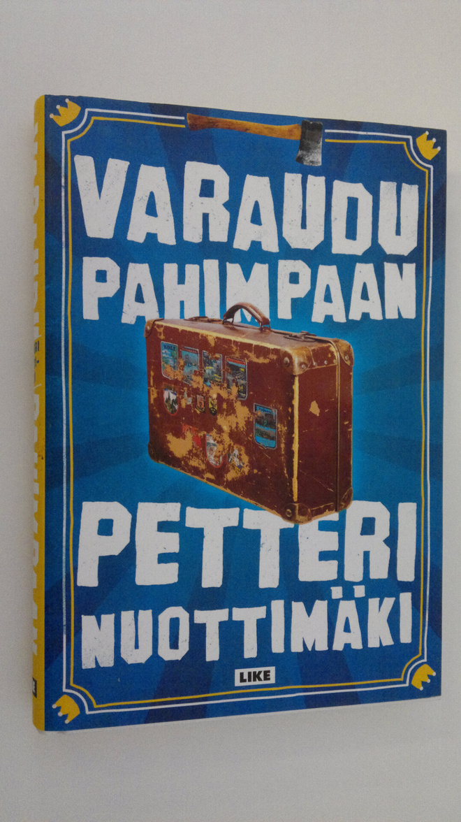 Petteri Nuottimäki : Varaudu pahimpaan