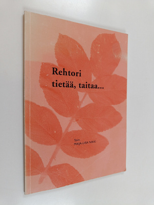 Rehtori tietää, taitaa