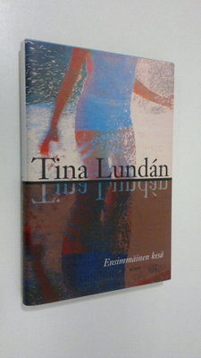Tina Lundan : Ensimmäinen kesä