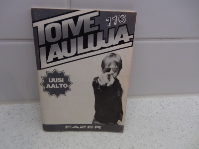 TOIVELAULUJA  116  UUSI  AALTO,HASSISEN KONE,EPUT,PROBLEMS..