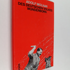 Adolf Molnar : Des deutschen Volkes Wunderborn : Roman (s... - pikkukuva 1
