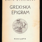 Zilliacus, Emil : Grekiska epigram - pikkukuva 1