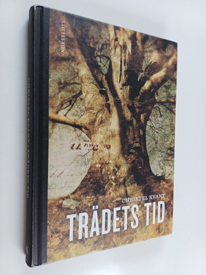 Christel Kvant : Trädets tid