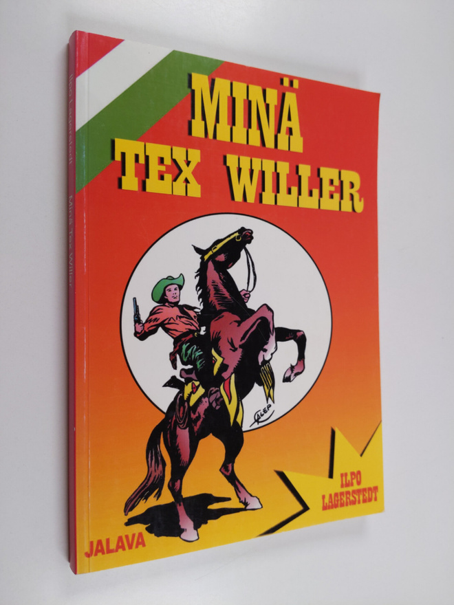 Ilpo Lagerstedt : Minä Tex Willer