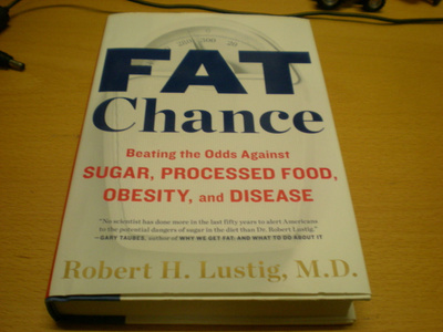 Robert H. Lustig M.D.: Fat Chance - Beating the Odds Against