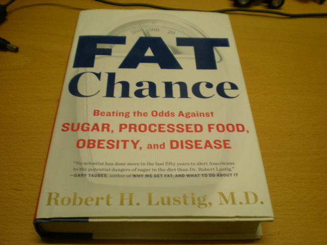 Robert H. Lustig M.D.: Fat Chance - Beating the Odds Against