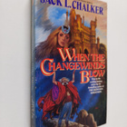 Jack L. Chalker : When the Changewinds Blow - pikkukuva 1