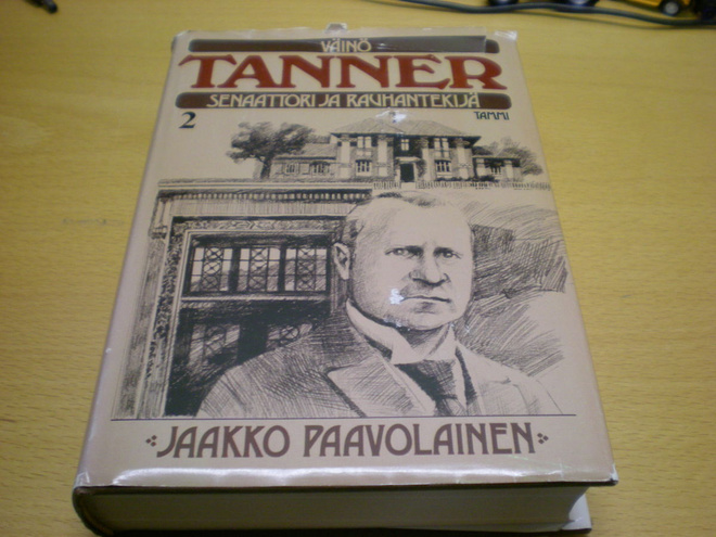 Jaakko Paavolainen: Väinö Tanner 2 - Senaattori ja rauhantek