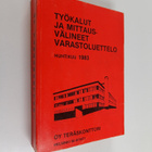 Työkalut ja mittausvälineet varastoluettelo huhtikuu 1983 - pikkukuva 1