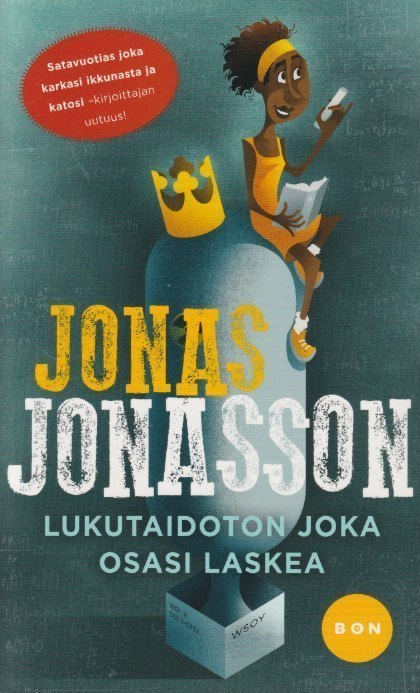 Jonas Jonasson: Lukutaidoton joka osasi laskea