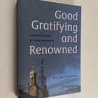 Willem Otterspeer : Good Gratifying and Renowned : A Conc... - pikkukuva 1