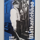 Erkki Puntari : Matkantekkoo : tarinoita - pikkukuva 1