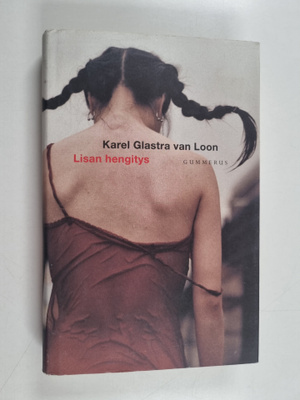 Karel Glastra van Loon : Lisan hengitys