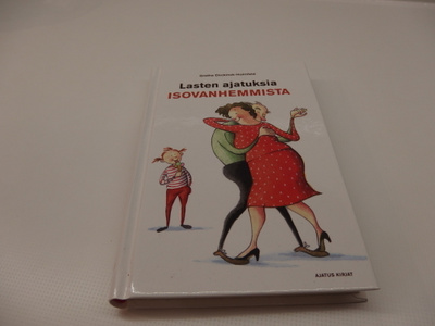 Lasten ajatuksia isovanhemmista