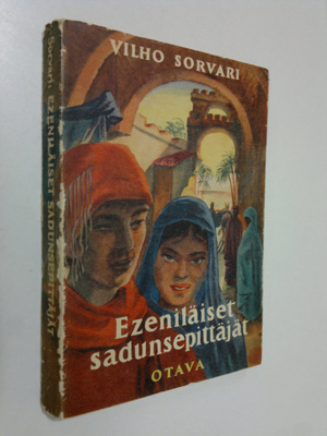 Vilho Sorvari : Ezeniläiset sadunsepittäjät