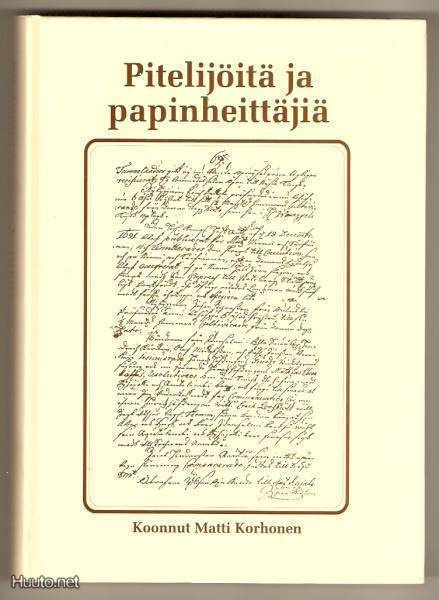 Pitelijöitä ja papinheittäjiä (koonnut Matti Korhonen)