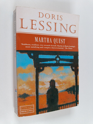 Doris Lessing : Martha Quest