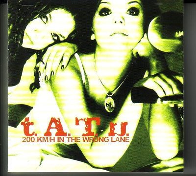cd, tATu - 200 km/h in the Wrong Lane [electronic, rock, pop