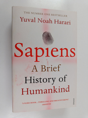 Yuval Noah Harari : Sapiens : a brief history of humankind