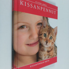 Alison Jones : Kissanpennut : kissanpennun hoito - pikkukuva 1
