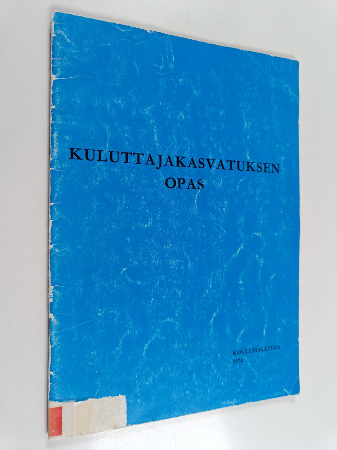 Kari Lampikoski : Kuluttajakasvatuksen opas