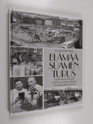 Jouni Kallioniemi : Elämää Suamen Turus : Tarinoita entis...
