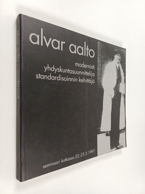 Alvar Aalto - modernisti, yhdyskuntasuunnittelija, standa...