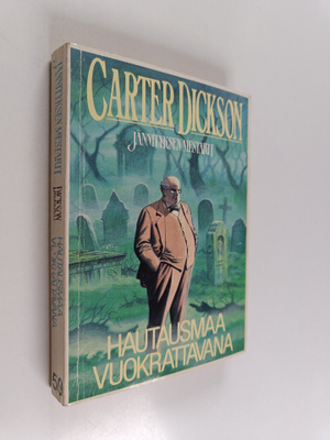 Carter Dickson : Hautausmaa vuokrattavana