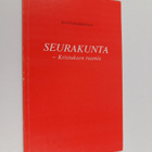 Kusti Korhonen : Seurakunta - Kristuksen ruumis : seuraku... - pikkukuva 1