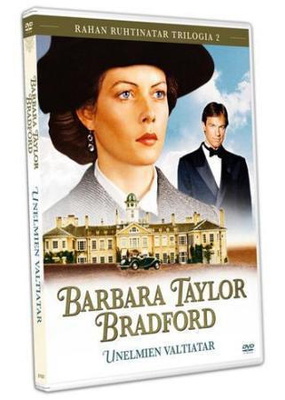 Barbara Taylor Bradford - Unelmien Valtiatar "Uusi"