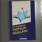Thompson: Tappaja sisälläni, Banana Press 1989, nid,1.p, K3+ - pikkukuva 1