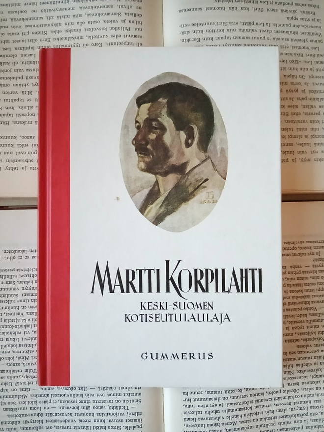 Martti Korpilahti: Keski-Suomen kotiseutulaulaja (sid.)