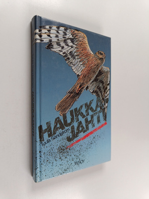 Tuula Sandström : Haukkajahti