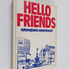 Doug Case : Hello, friends! : nykyenglantia vaivattomasti - pikkukuva 1