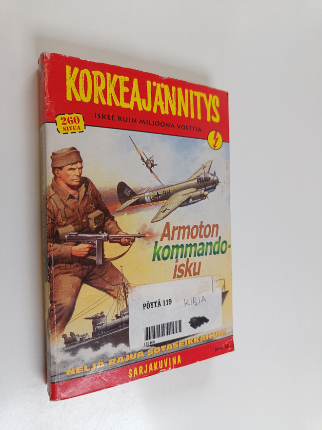 Korkeajännitys 6/2000 : Armoton kommandoisku