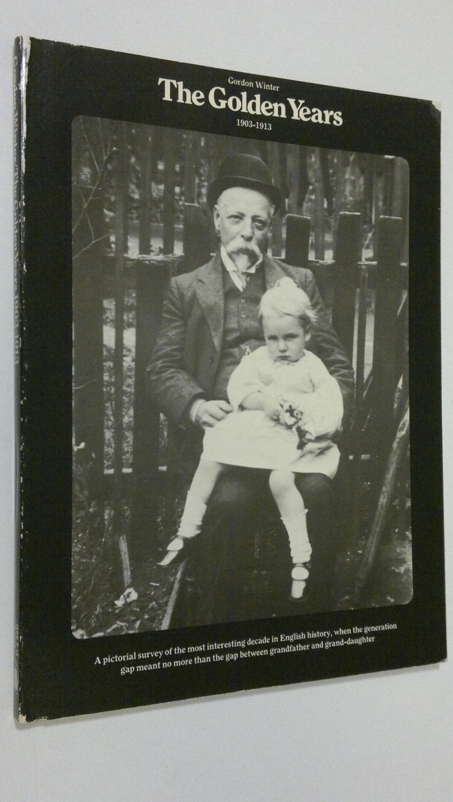 Gordon Winter : The golden years, 1903-1913 : a pictorial...