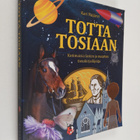 Kari Vaijärvi : Totta tosiaan : kotimaisia lasten ja nuor... - pikkukuva 1
