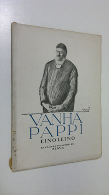 Eino Leino : Vanha pappi : kertomaruno