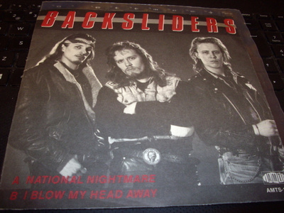 7" single : BACKSLIDERS : National Nightmare