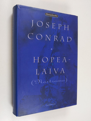 Joseph Conrad : Hopealaiva = (Nostromo)
