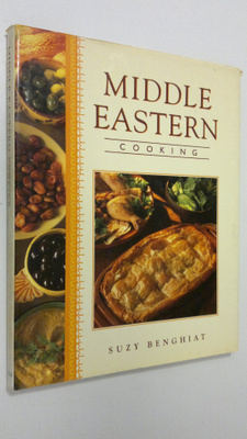 Suzy Benghiat : Middle Eastern Cooking