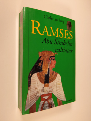 Christian Jacq : Ramses - Abu Simbelin valtiatar