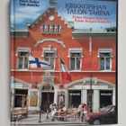 Harri Kalpa ym. : Kirkkopihan talon tarina : Pyhän Hengen... - pikkukuva 1