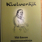 Kielveräjä Ylä-Savon murresanakirja - pikkukuva 2