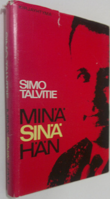 Simo Talvitie : Minä - sinä - hän : kirjoitelmia ja pakin...