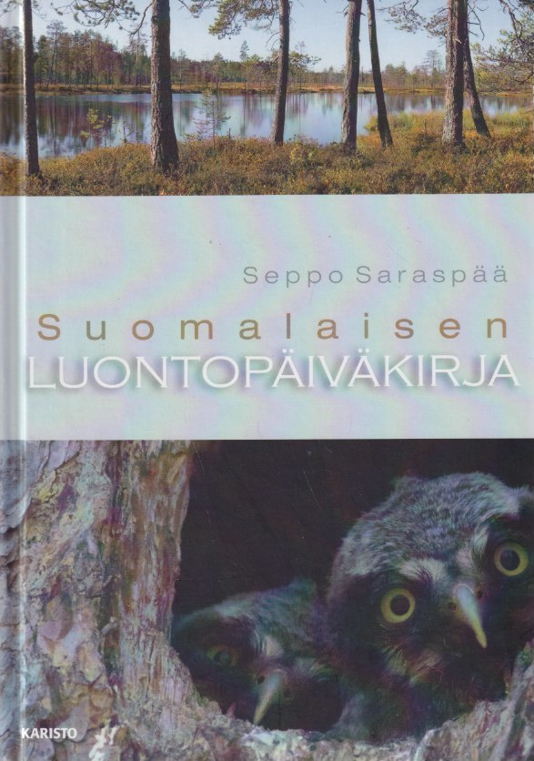 Seppo Saraspää: Suomalaisen luontopäiväkirja