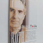 Philip Roth : Shop Talk - A Writer and His Colleagues and... - pikkukuva 1